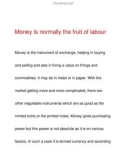 Money is normally the fruit of labour