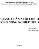 Bài giảng Chăn nuôi lợn theo hướng nông nghiệp hữu cơ