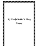 Các kỹ Thuật Nuôi Cá Bống Tượng cho nhà nông