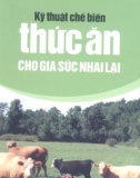 Công nghệ chế biến thức ăn cho gia súc nhai lại