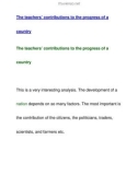 The teachers' contributions to the progress of acountry