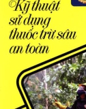 Hướng dẫn sử dụng thuốc trừ sâu an toàn: Phần 1