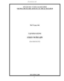 Bài giảng Chăn nuôi lợn: Phần 1 - Bùi Trọng Anh