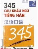 Giáo trình 345 câu khẩu ngữ tiếng Hán (Quyển 2): Phần 1