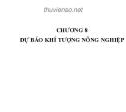 KHÍ TƯỢNG NÔNG NGHIỆP - CHƯƠNG 8