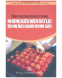 Kỹ thuật phòng chống những biến đổi bất lợi trong bảo quản nông sản: Phần 1