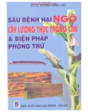 Biện pháp phòng trừ Sâu bệnh hại ngô cây lương thực trồng cạn: Phần 1