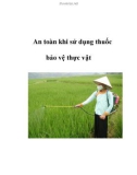 An toàn khi sử dụng thuốc bảo vệ thực vật