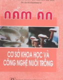 Cơ sở khoa học và công nghệ nuôi trồng Nấm ăn: Phần 1