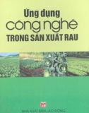 Sản xuất rau với ứng dụng công nghệ cao