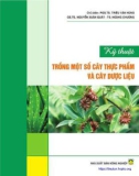 Kỹ thuật trồng cây dược liệu: Phần 1