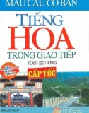 Tiếng Hoa trong giao tiếp - Những mẫu câu cơ bản: Phần 1