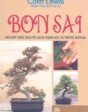 Nghệ thuật chăm sóc và trồng bonsai: Phần 1