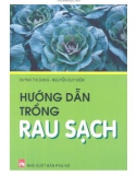 Hướng dẫn trồng rau sạch - Huỳnh Thị Dung & Nguyễn Duy Diễm