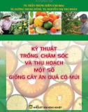 Một số giống cây ăn quả có múi - Kỹ thuật trồng, chăm sóc và thu hoạch