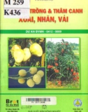 kỹ thuật trồng và thâm canh xoài, nhãn, vải (tài liệu tập huấn nông dân)