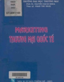 Giáo trình Marketing thương mại quốc tế: Phần 1