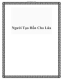 Người Tạo Hồn Cho Lũa