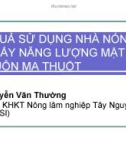 Báo cáo nghiên cứu nông nghiệp KẾT QUẢ SỬ DỤNG NHÀ NÓNG & MÁY SẤY NĂNG LƯỢNG MẶT TRỜI TẠI BUÔN MA THUỘT 