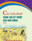 Kỹ thuật của nhà nông với các giải pháp sáng tạo (Tập 1)