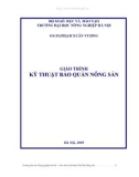 GIÁO TRÌNH KỸ THUẬT BẢO QUẢN NÔNG SẢN - CHƯƠNG 1