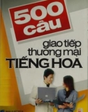 Tìm hiểu 500 câu giao tiếp thương mại tiếng Hoa - Thanh Hà