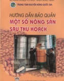 Phương pháp bảo quản nông sản sau thu hoạch: Phần 1