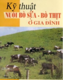 Kỹ thuật nuôi bò sữa, bò thịt ở gia đình part 1