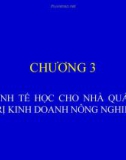 Bài giảng Quản trị kinh doanh nông nghiệp - Chương 3: Kinh tế học cho nhà quản trị kinh doanh nông nghiệp