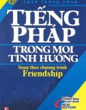 Giao tiếp Tiếng Pháp trong mọi tình huống: Phần 1