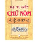 Ebook Tổng hợp từ điển chữ Nôm: Phần 1