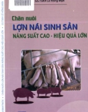 Lợn nái sinh sản và kỹ thuật chăn nuôi năng suất cao, hiệu quả lớn: Phần 1