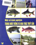 Nuôi trồng và khai thác thủy sản - Một số kinh nghiệm