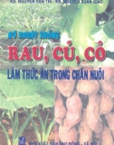 Kỹ thuật trồng rau, củ, cỏ làm thức ăn trong chăn nuôi part 1