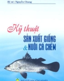 Sổ tay kỹ thuật sản xuất giống và nuôi cá chẽm: Phần 1