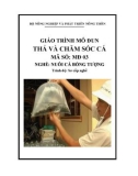 Giáo trình Thả và chăm sóc cá - MĐ03: Nuôi cá bống tượng