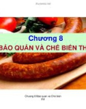 Chương 8: Bảo quản và chế biến thịt