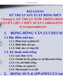 Bài giảng Kỹ thuật sản xuất rong biển: Chương 3