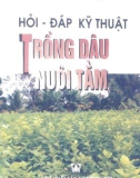 Kinh nghiệm trồng dâu nuôi tằm thông qua một số câu hỏi đáp về kỹ thuật: Phần 1