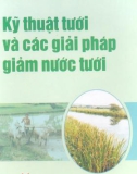 Các giải pháp làm giảm mức tưới và kỹ thuật tưới