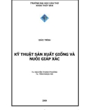 GIÁO TRÌNH KỸ THUẬT SẢN XUẤT GIỐNG VÀ NUÔI GIÁP XÁC