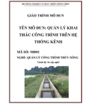 Giáo trình Quản lý khai thác công trình trên hệ thống kênh - MĐ02: Quản lý công trình thủy nông