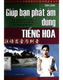 Phương pháp luyện phát âm đúng tiếng Hoa: Phần 1