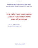 NUÔI THÂM CANH TÔM ĐẢM BẢO AN TOÀN VỆ SINH THỰC PHẨM THEO MÔ HÌNH GAqP part 1