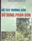 Hướng dẫn sử dụng phân bón: Phần 1