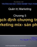 Bài giảng Quản trị marketing: Chương 5.1 - ThS. Nguyễn Thị Thu Hồng