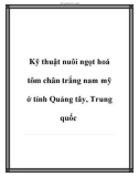 Kỹ thuật nuôi ngọt hoá tôm chân trắng nam mỹ ở tỉnh Quảng tây, Trung quốc