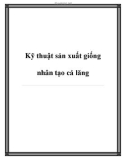 Kỹ thuật sản xuất giống nhân tạo cá lăng