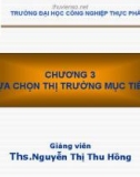 Bài giảng Quản trị marketing: Chương 3 - ThS. Nguyễn Thị Thu Hồng