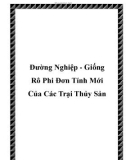 Đường Nghiệp - Giống Rô Phi Đơn Tính Mới Của Các Trại Thủy Sản